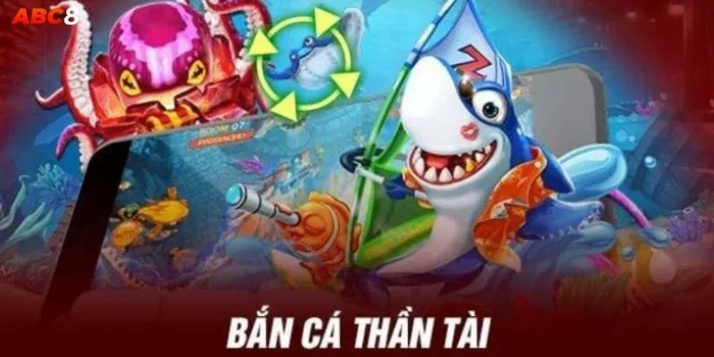 Bắn Cá Thần Tài – Những Điểm Khiến Game Luôn Được Yêu Thích