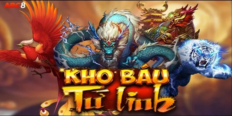 Kho Báu Tứ Linh – 5 Lý Do Khiến Game Này Gây Nghiện
