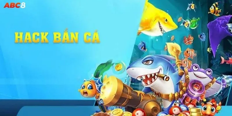 Phần Mềm Hack Game Bắn Cá – 5 Sự Thật Cần Biết